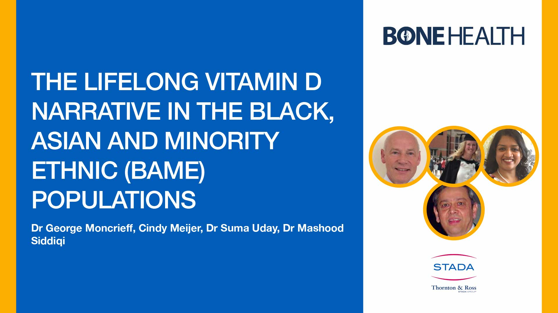 The Lifelong Vitamin D Narrative in the Black, Asian and Minority Ethnic (BAME) populations
